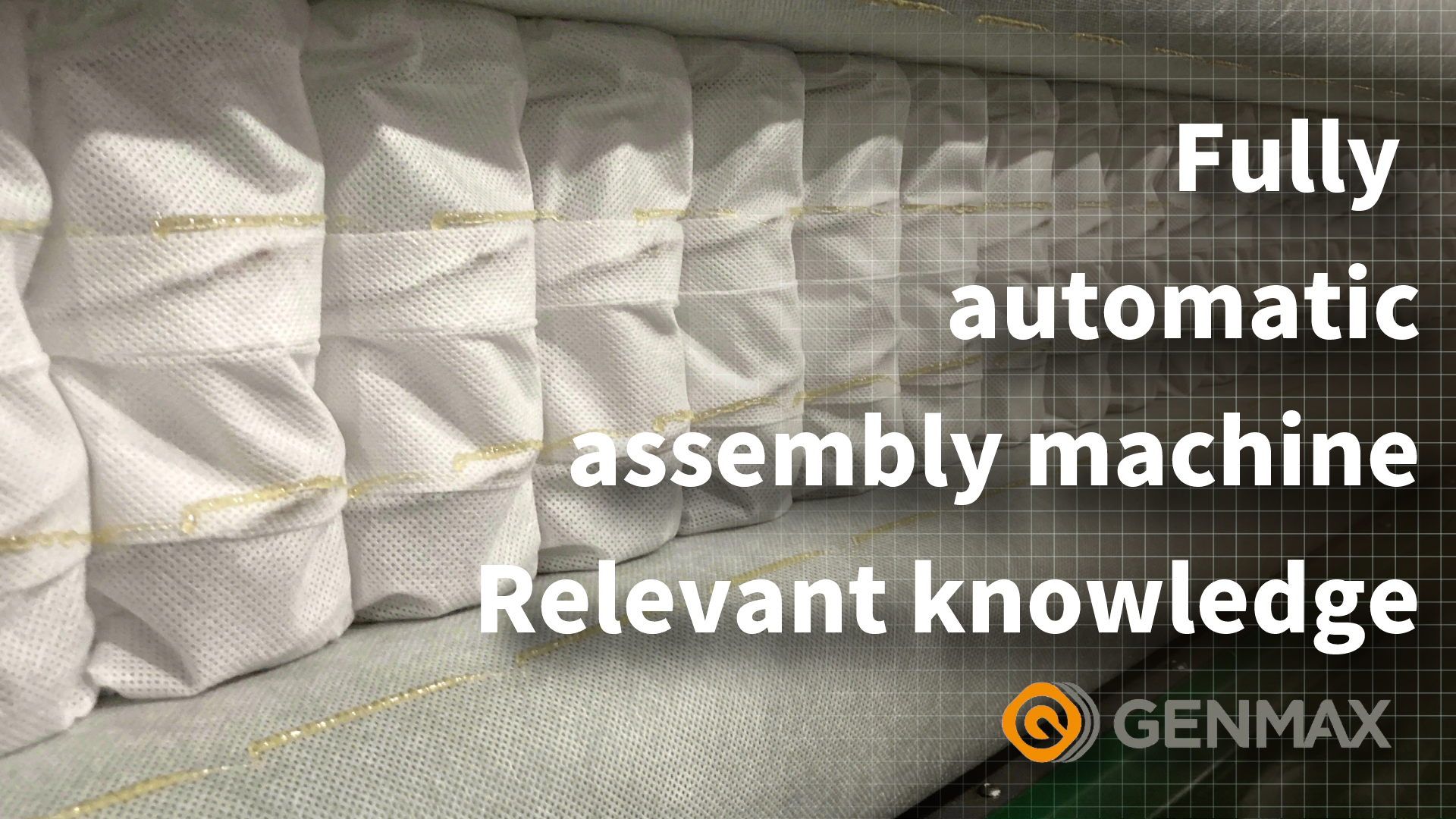 Fully automatic assembly machine Relevant knowledge