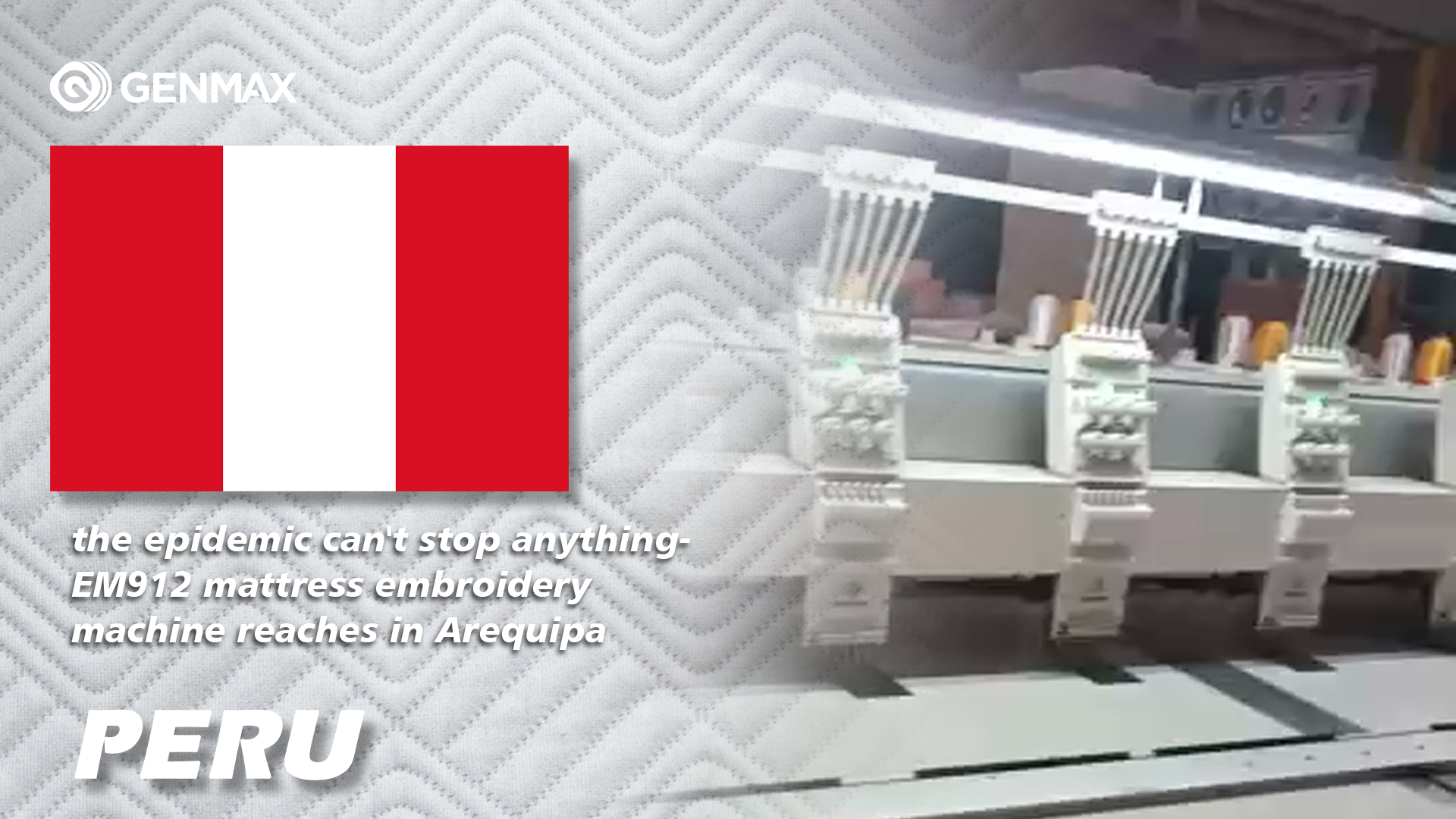the epidemic can't stop anything-EM912 mattress embroidery machine reaches in Arequipa