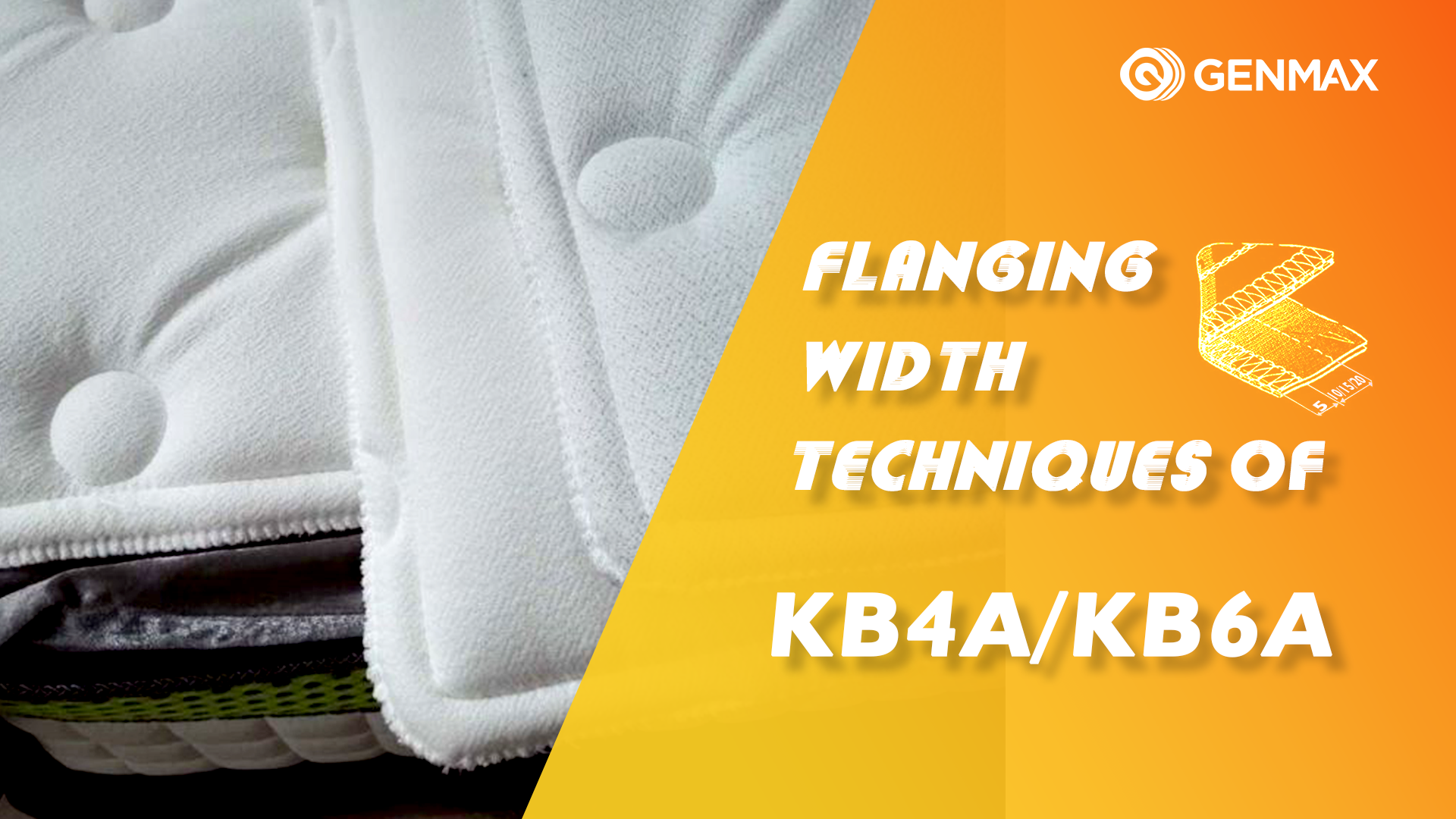 Flanging width techniques of KB1A/KB4A/KB6A((Multifunction Flanging Machine))